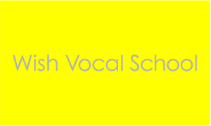 Wish ボーカルスクール